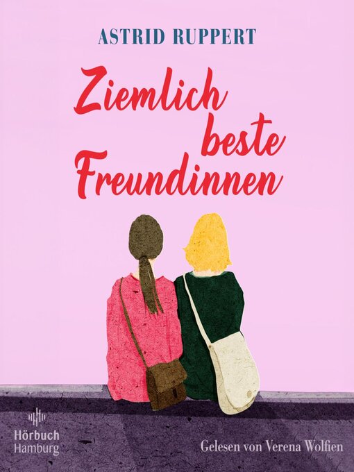 Title details for Ziemlich beste Freundinnen by Astrid Ruppert - Available